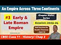 #3 Class 11 History - Early & Late Roman Empire - Notes & Explanations in Hindi
