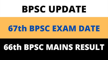 67th BPSC PT NEW EXAM DATE | 66th BPSC MAINS RESULT | #67_bpsc_pt #66th #66th_bpsc_mains