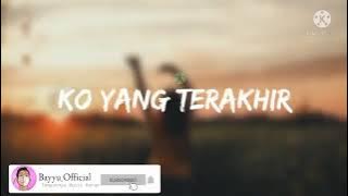 Ko Yang Terakhir - Black South Rap Lagu Timur Bikin Baper Paling Enak Di Dengar ❤️