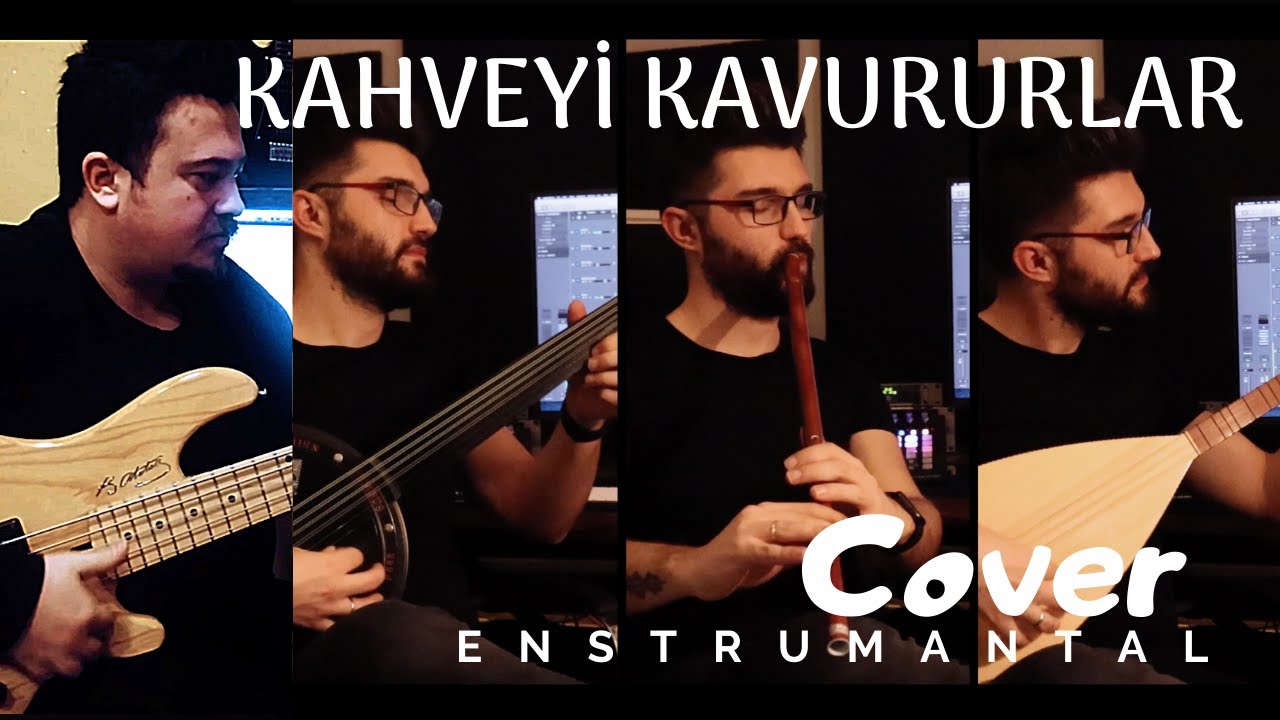 Kahveyi Kavururlar-(Bağlama, Cümbüş, Keman, Kaval Cover)  Ft. Caner KIRTAK