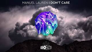 Manuel Lauren - I Don't Care