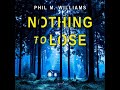 Nothing to Lose Book Trailer