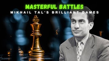 The Brilliance Of Mikhail Tal: Unforgettable Chess Battles In The Caro-kann Defense (ussr 1969)