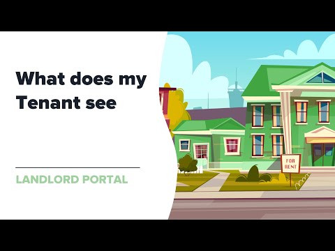 What does my tenant see (Landlord Portal)