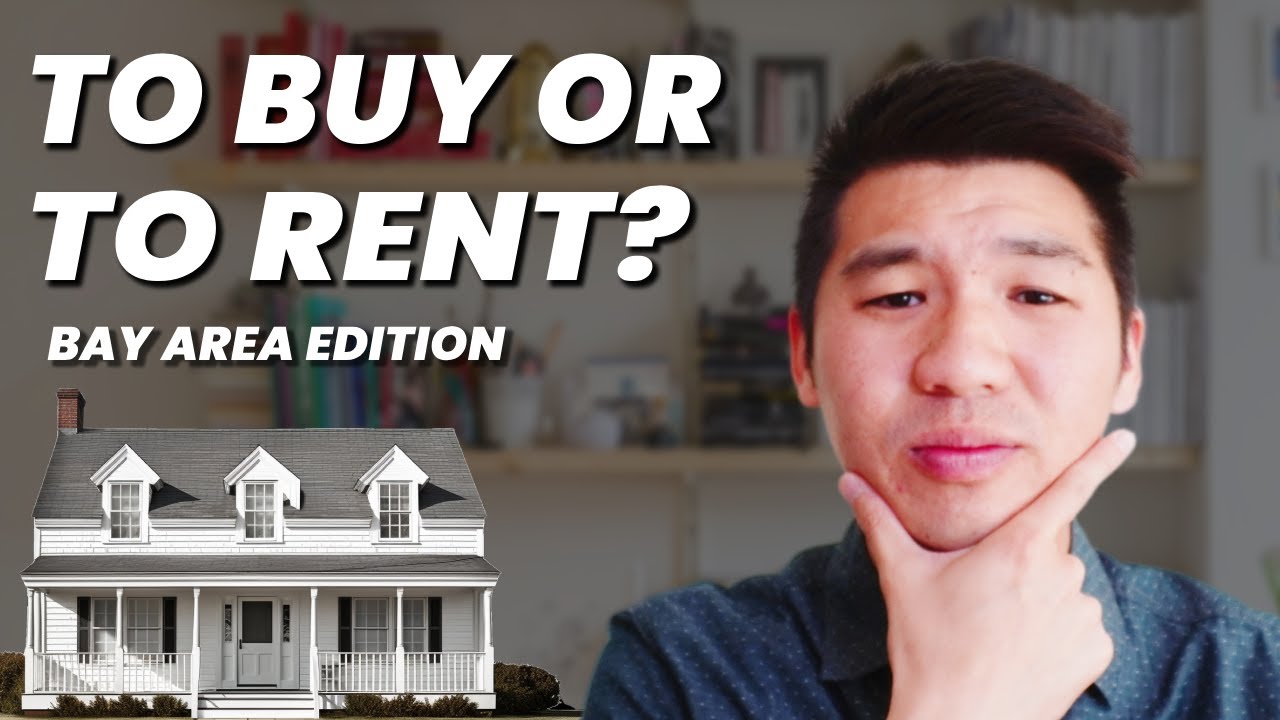 Rent vs Buy in the Bay Area: What's the Better Option?
