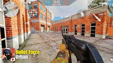 Urban Map In Bullet Force Full Gameplay 60 FPS (2025)