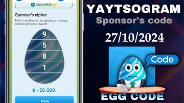 Yaytsogram - Egg Cipher Code 27/10/2024 | Break the egg to win $TONs