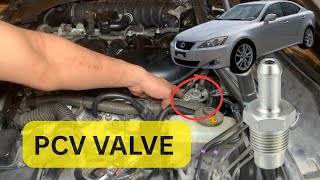 How to replace PCV Valve on 2007 Lexus is350 2nd Gen