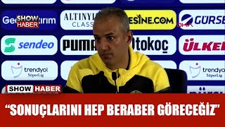 İsmail Kartal Galatasaray Maçına Kazanmak Için Gideceğiz Fenerbahçe 3-0 Kayserispor