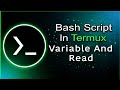 Variables And Read In Termux