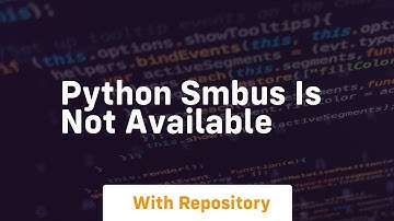 python smbus is not available