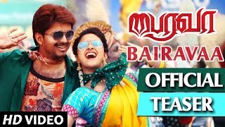bairavaa official teaser vijay keerthi suresh bharhathan santhosh narayanan