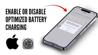 How to Enable or Disable Optimized Battery Charging on iPhone
