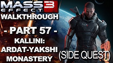 Mass Effect 3 - Kallini: Ardat-Yakshi Monastery - Walkthrough (Part 57)