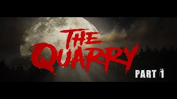 The Quarry - Part 1 - Prologue (Interactive Horror Game)