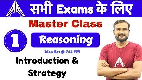 7:15 PM - Master Class For All exams Live Class | Reasoning By Gaya Sir | introduction & Strategy