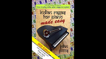 2b "Easy Rāga Madhuvanti" - Indian Rāgas for Piano Made Easy