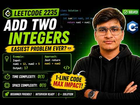 LeetCode 2235 | Add Two Integers | Easiest LeetCode Problem Ever? 😅