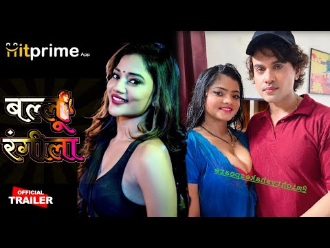 Ballu Rangila | Official Trailer | Hit Prime | Ritu Rai | Bharti Jha Upcoming Web Series