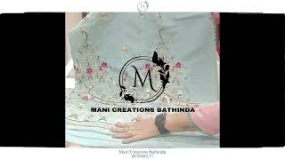 ਸਹਣ ਸਹਣ ਸਟ ਹਡ ਵਰਕ Mani Creations Bathinda 