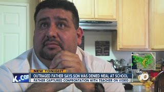 Father outraged after he says son was denied meal at school