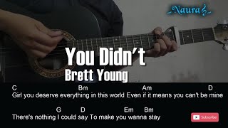 Brett Young - You Didn't Guitar Chords Lyrics