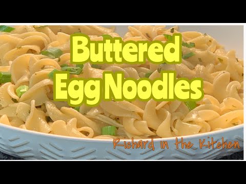 buttered-egg-noodles-|-richard-in-the-kitchen