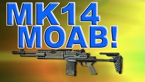 MK14 MOAB Bootleg w/ Subs!