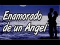Trémolo - Enamorado de un ángel (Letra / Lyrics)