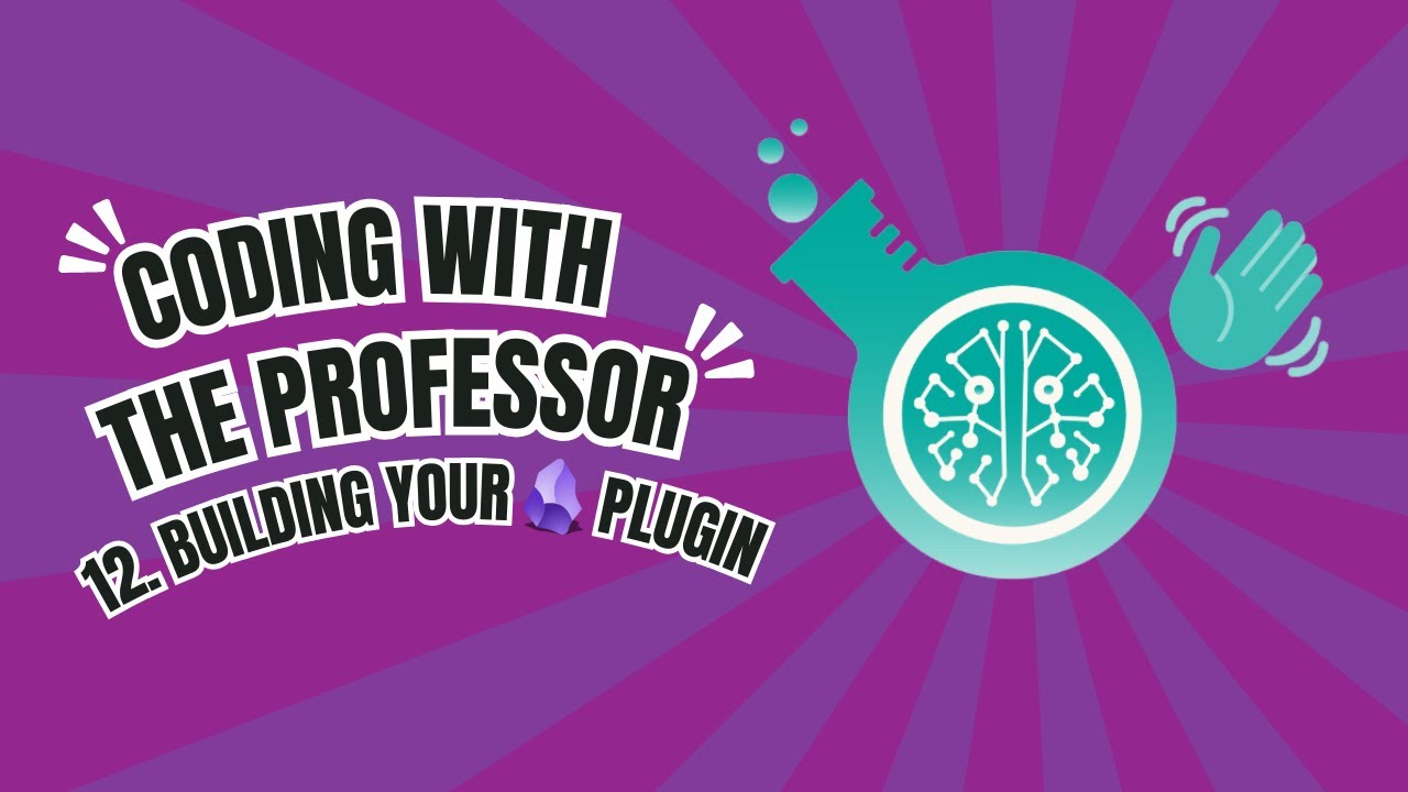 12. Building your Plugin - YouTube