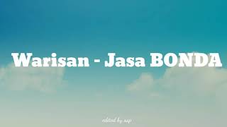 Warisan - Jasa Bonda