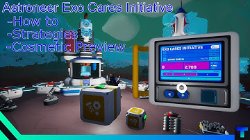 Astroneer LTE: Exo Cares Initiative