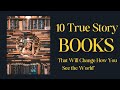 10 True Story books - That Will Change How You See the World 🌍