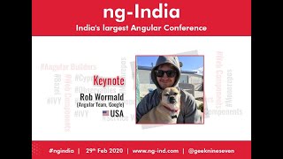 ng-India 2020 | Keynote  - Rob Wormald Profile