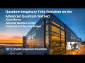 Quantum Imaginary Time Evolution on the Advanced Quantum Testbed