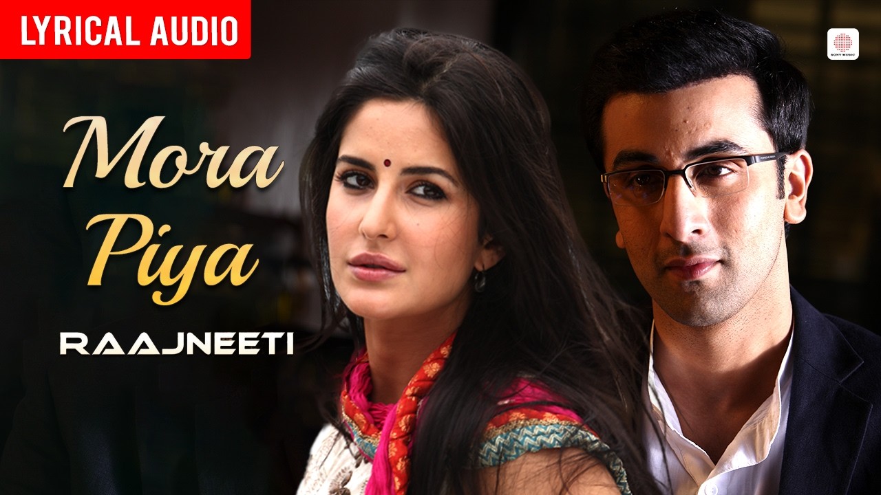Mora Piya (Lyrical)