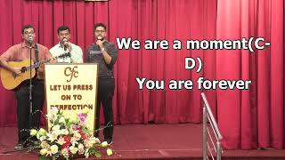 We are a moment, You are forever