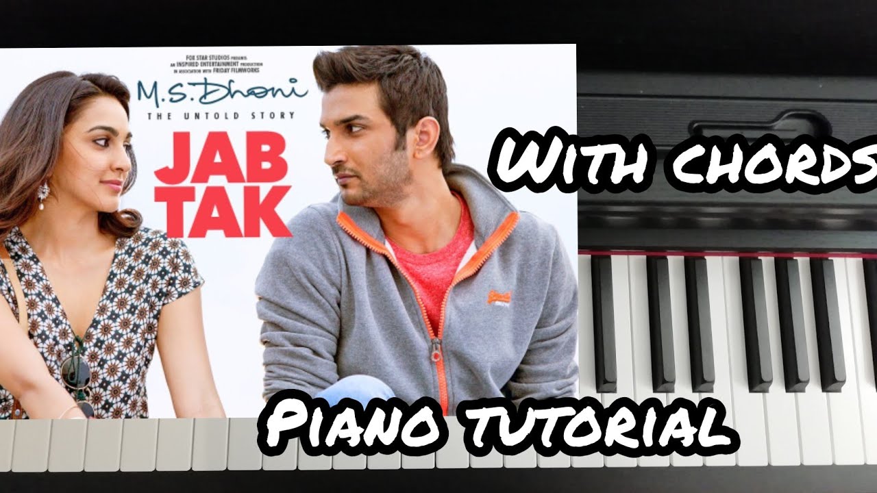 JAB TAK | PIANO TUTORIAL WITH CHORDS