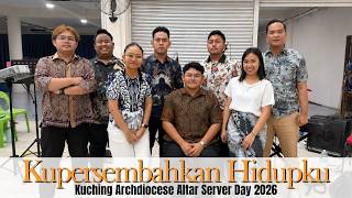 Ku Persembahkan Hidupku [Offertory Hymn]