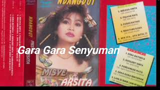 Gara Gara Senyuman  Misye Arsita 