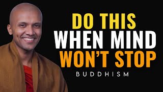 Download Lagu Do This When Your Mind Won’t Stop | Buddhist Wisdom for Perfect Life MP3