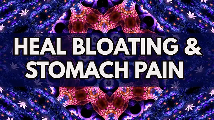 Overcome Bloating and Stomach Pain | Clear Gas From The Body | Heal Abdominal Pain & Fatigue | 528Hz - DayDayNews