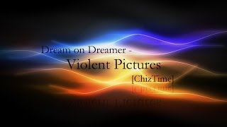 Video thumbnail of "Dream on, Dreamer - Violent Pictures (piano cover) [ChizTime]"
