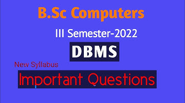 ANU UG/Degree B.Sc computers| 3rd Sem New Syllabus|DBMS Important Questions-2022