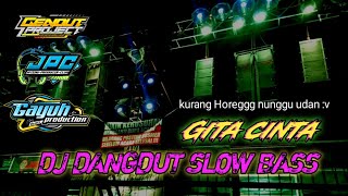 Dj Dangdut Lawas Gita Cinta | Slow bass horeg version by Gendut Project