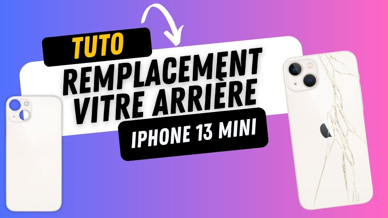 Remplacement Vitre Arrière iPhone 13 Pro | Dos en Verre Cassé | Réparation