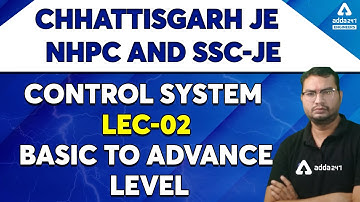 Chhattisgarh JE/NHPC JE/SSC JE 2021 | Electrical & Electronics | Control System #2