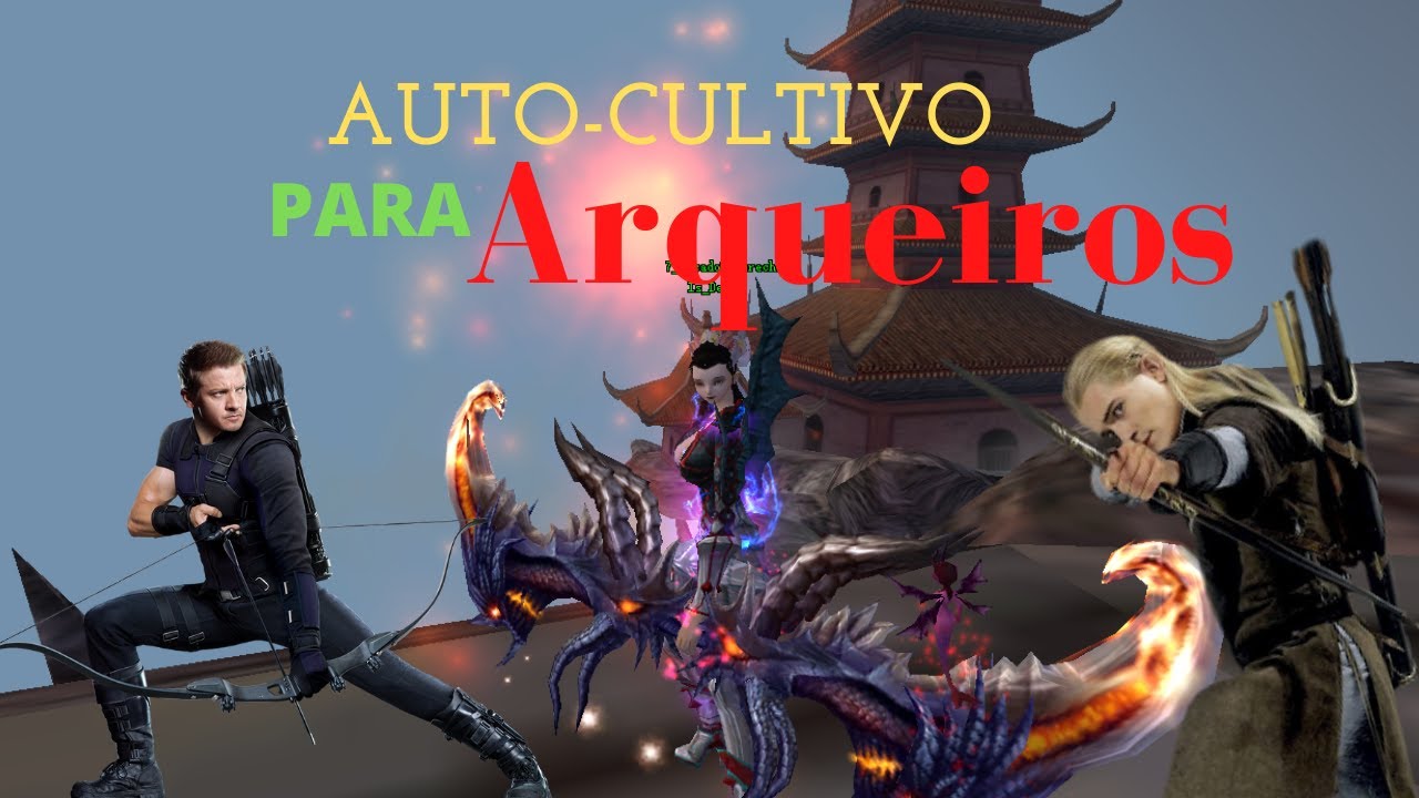 Auto-Cultivo Para Arqueiros (Perfect World)
