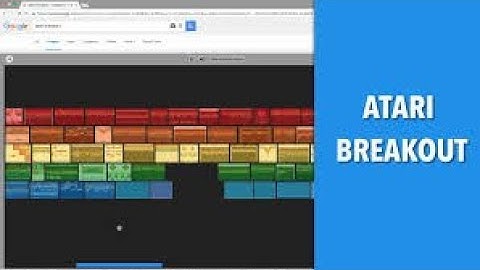 Search “Atari Breakout” on Google Images|AbTech|2020 neew