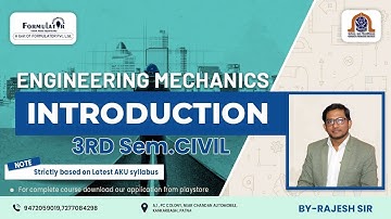 Engineering Mechanics #introduction #3rdsem #civil #aku #btech #civil